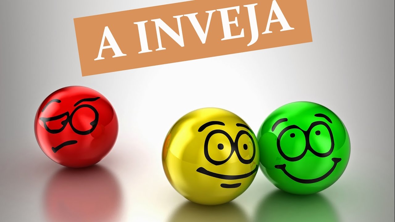 A Inveja e suas consequências!